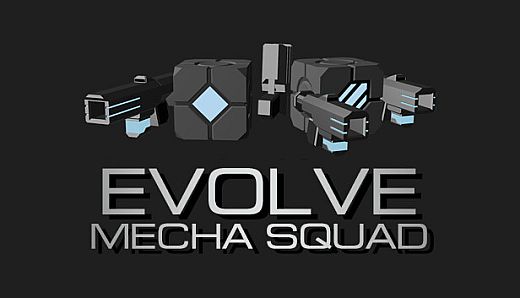 Evolve:Mecha Squad