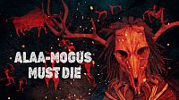 ALAA-MOGUS MUST DIE