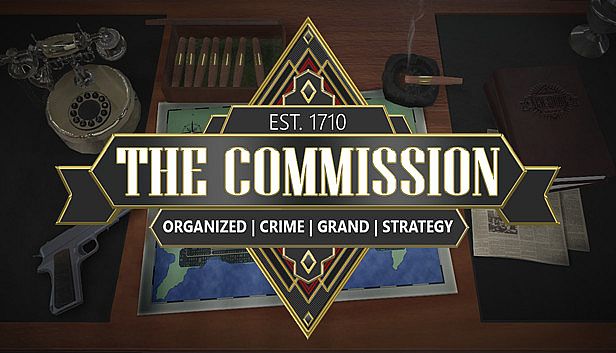Buy The Commission: Organized Crime Grand Strategy