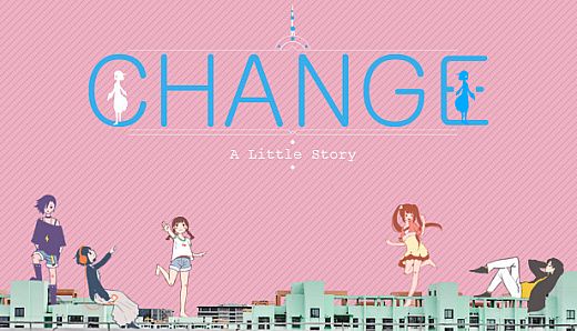 Change : A Little Story