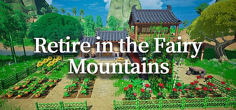 Retire in the Fairy Mountains Game