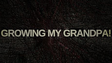 Growing My Grandpa! Game