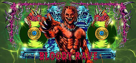BLOODY RAVE Game