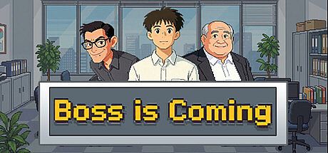 领导来了Boss is coming Game