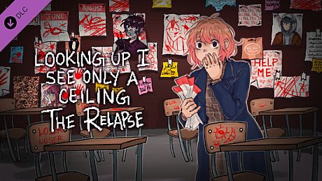 Looking Up I See Only A Ceiling: The Relapse DLC