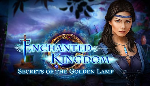 Enchanted Kingdom: The Secret of the Golden Lamp Collector's Edition