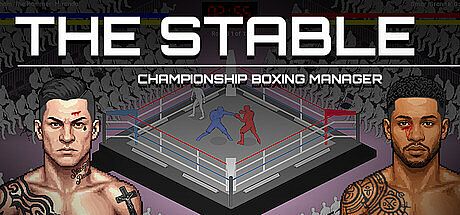 The Stable: Championship Boxing Manager