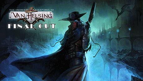 The Incredible Adventures of Van Helsing: Final Cut Game