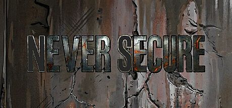 Never Secure Game