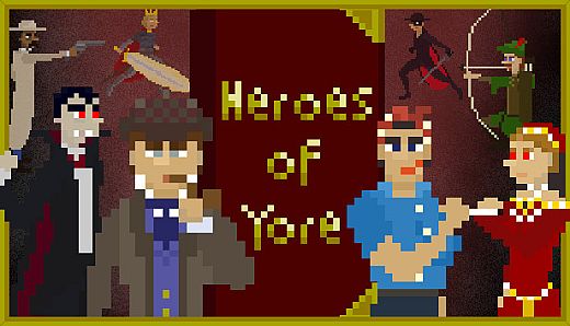 Heroes of Yore