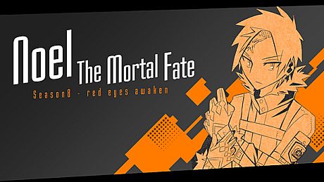 Noel The Mortal Fate S8 DLC