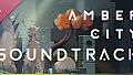 Amber City - Soundtrack