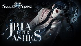 灵魂筹码 - 梨园业火 Soul at Stake - Aria in the Ashes