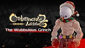 Otherworld Legends - Skin : The Wubbulous Grinch