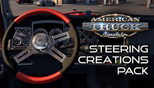 American Truck Simulator - Steering Creations Pack