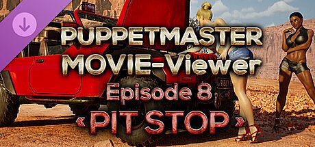Puppetmaster - Movie Viewer - Episode 8 - Pit Stop DLC