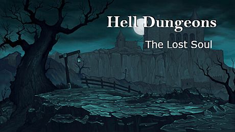 Hell Dungeons - The Lost Soul Game