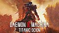 Daemon X Machina: Titanic Scion