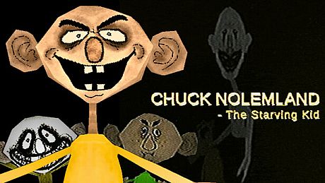 Chuck Nolemland: The Starving Kid Game
