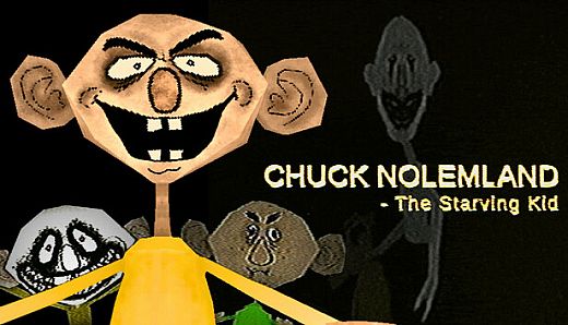 Chuck Nolemland: The Starving Kid