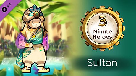 3 Minute Heroes - Sultan (Merchant Skin) DLC