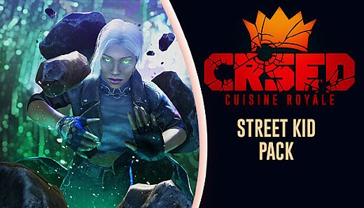 CRSED: Cuisine Royale - Street Kid Pack