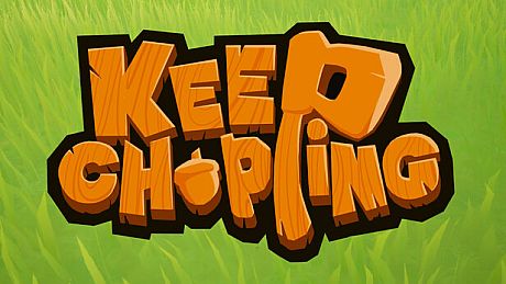 Keep Chopping! Game