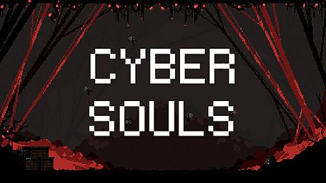 Cyber Souls Game