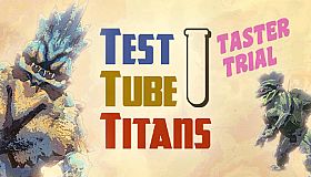 Test Tube Titans: Taster Trial
