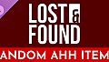 LOST & FOUND - Random Ahh Items