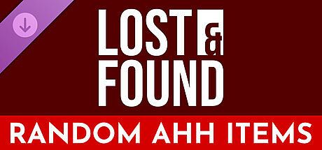 LOST & FOUND - Random Ahh Items