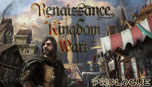 Renaissance Kingdom Wars - Prologue
