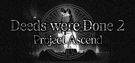 Deeds were Done 2: Project Ascend Game