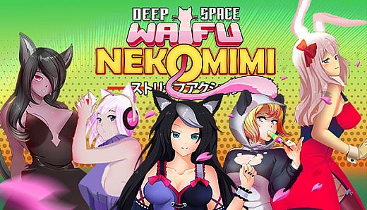 DEEP SPACE WAIFU: NEKOMIMI