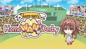 Koro-san's Home "WAN!" Derby