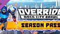 Override: Mech City Brawl - Season Pass