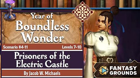 Fantasy Grounds - Pathfinder 2 RPG - Pathfinder Society Scenario 4.11 - Prisoners of the Electric Castle DLC