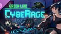 CybeRage: Green Line