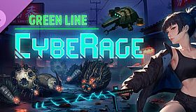 CybeRage: Green Line