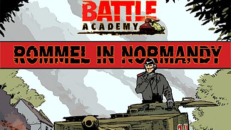 Battle Academy - Rommel in Normandy DLC