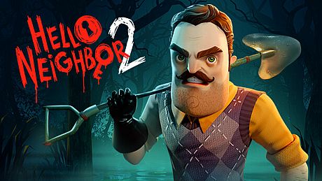Hello Neighbor 2 Game