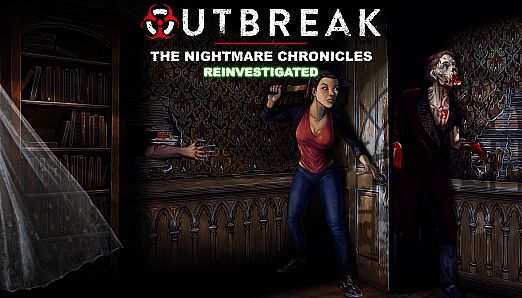 Outbreak The Nightmare Chronicles Reinvestigated
