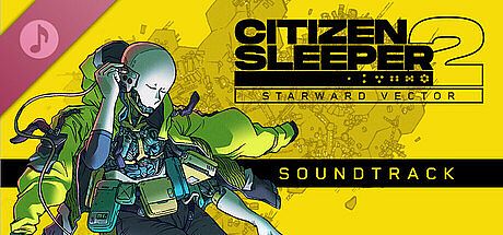Citizen Sleeper 2: Starward Vector Soundtrack DLC