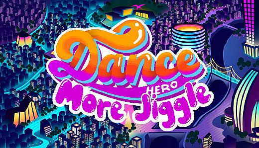 Dance Hero: More Jiggle