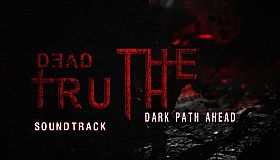 DeadTruth: The Dark Path Ahead Soundtrack