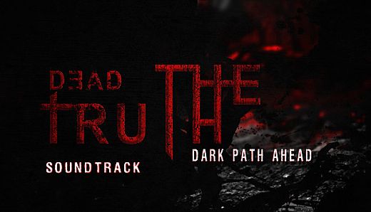 DeadTruth: The Dark Path Ahead Soundtrack