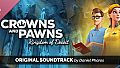 Crowns and Pawns: Kingdom of Deceit Soundtrack