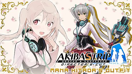 AKIBA'S TRIP: Undead & Undressed - Mana Kitada's Outfit DLC
