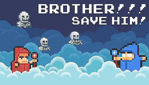 Buy BROTHER!!! Save him! - Hardcore Platformer