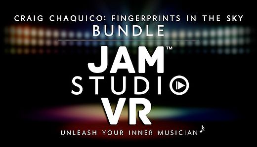 Jam Studio VR - Fingerprints in the Sky - Craig Chaquico Bundle